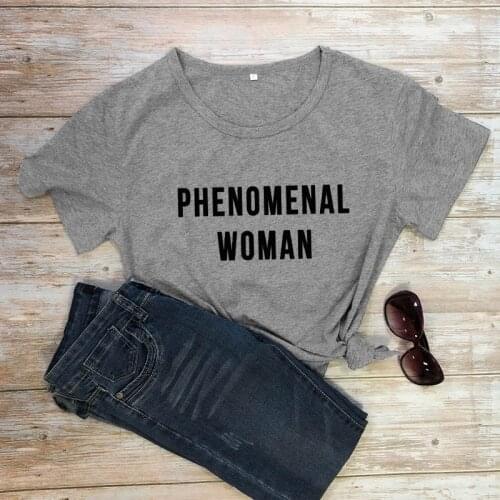 Funny Letter Graphic shirt PHENOMENAL WOMAN Womens T-SHIRT female Popular fashion aesthetic vintage shirt goth quote tee
