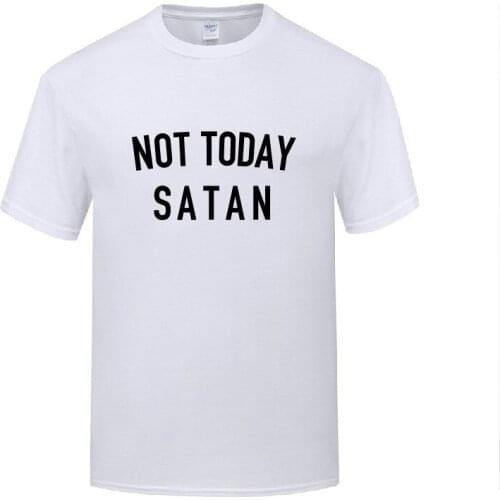 Funny Not Today Satan Cotton T Shirt Funky Men O-Neck Summer Short Sleeve Tshirts Sweatshirt