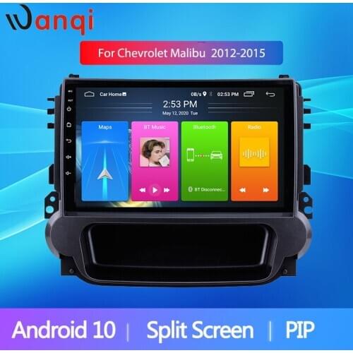 Wanqi 9 inch Android10 Split Screen PIP RDS Car Radio For Chevrolet Malibu 2012 2013 2014 2015 Multimedia Video Player Audio