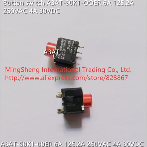 Original new 100% button switch A3AT-90K1-OOER A3AT-90K1-00ER 6A 125.2A 250VAC 4A 30VDC