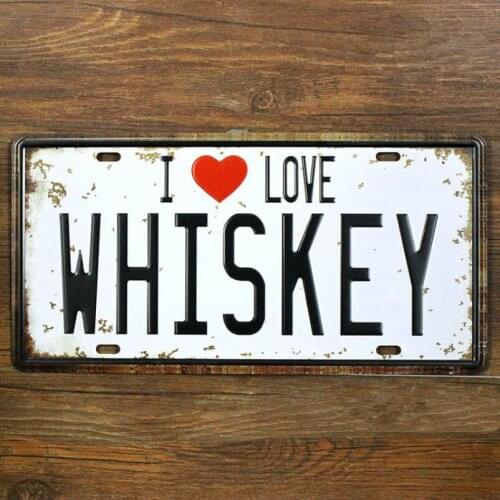 SYF-A063 Retro license car plates letter sign" I love whiskey " vintage metal tin signs garage painting plaque Sticker 15x30cm