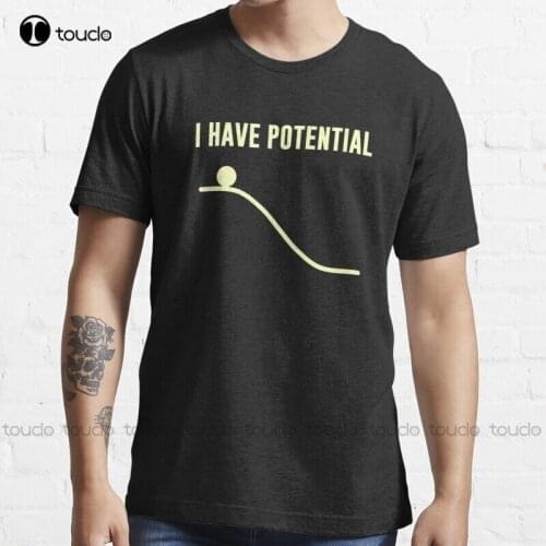 New I Have Potential Energy T-Shirt Sunflower Shirts For Women S-5Xl Cotton Tee Shirt cute shirts Unisex