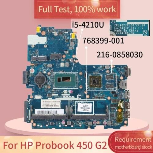 For HP Probook 450 G2 LA-B181P 768399-001 SR1EF i5-4210U 216-0858030 DDR3 Notebook motherboard Mainboard full test 100% work