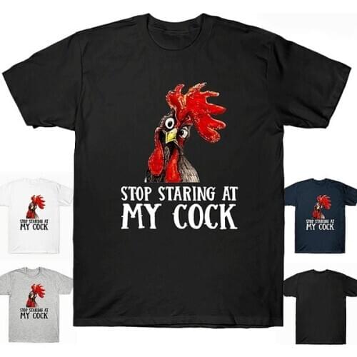 Graphic Tees Women Chicken Stop Staring At My Cock T Shirt Cotton Clothing Cute S-Xxxl Regular Basic Character Novelty Shirt
