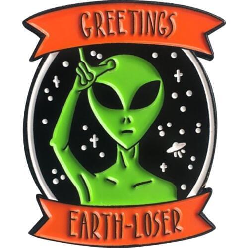 Alien greetings earth-loser enamel pin space ET brooch sci-fi humor cool geek accessory