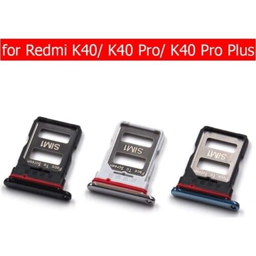 For Xiaomi Redmi K40/ K40 Pro/ K40 Pro Plus Card Tray Holder SIM Micro SD Card Slot Adapter Holder Repair Spare Parts