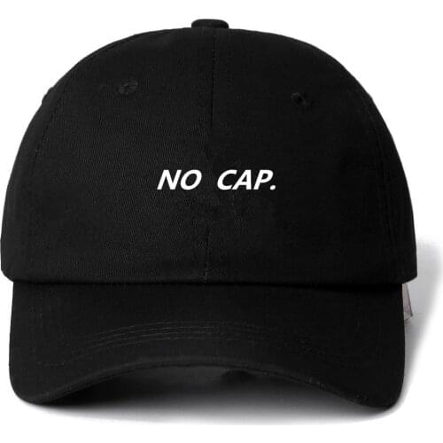 High Quality NO CAP Dad Hat Anime Cotton Embroidery Snapback Hats Unisex Baseball Caps Men Women Holiday Hats Dropshipping
