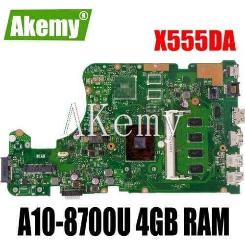 Akemy X555DA For Asus X555 X555YA X555YI X555D X555DG X555DA Laotop Mainboard X555DA Motherboard W/ A10-8700U 4GB RAM