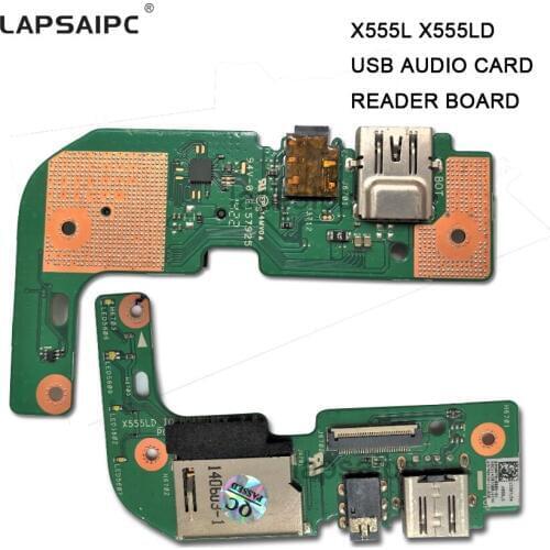 X555L Board X555LD_IO Board USB AUDIO CARD READER X555LP X555LJ X555LB X555LI K555 R556L R557L X555 Y583L W519L VM509L HDD hard