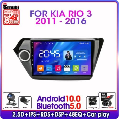Android 10.0 Car Radio For Kia RIO 3 2011-2016 GPS Navigaion Multimedia Video Player 2 Din IPS Navigation RDS DSP Split Screen