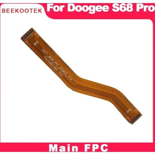 New BEEKOOTEK For Motherboard Main FPC Cable New Assembly Replacement Doogee S68 pro Connector Motherboard FPC Flex Cable