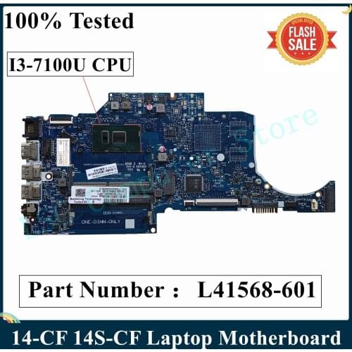 LSC For HP 14S-CR 14S-CF 14-CF Laptop Motherboard L41568-601 L41568-001 With Core i3-7100U Processor DDR4 MB 100% Tested