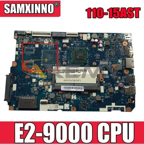 Akemy For Lenovo 110-15AST CG512 nm-b112 Laptop Motherboard CPU E2-9000 Integrated Graphics Card 100% Test OK