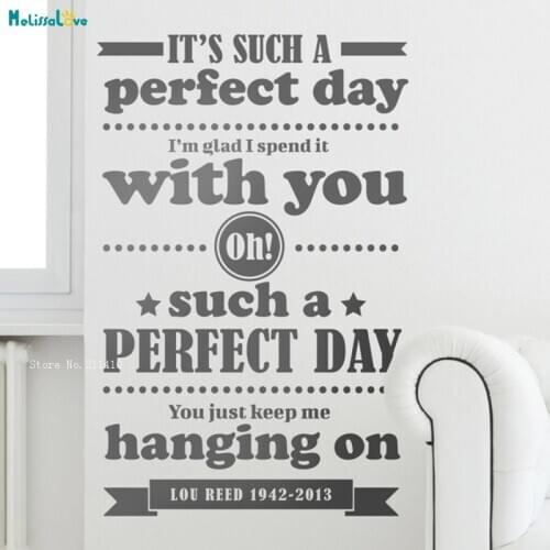 Its Such A Perfect Day You Just Keep Me Hanging On Wall Sticker Home Decor Self-adhesive Art Living Room Decals Gift YT2997