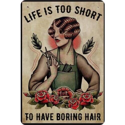 Vintage Poster Metal Sign Life is Too Short to Have Boring Hair Hairstylist Poster Vintage Looking Reproduction Metal Sign
