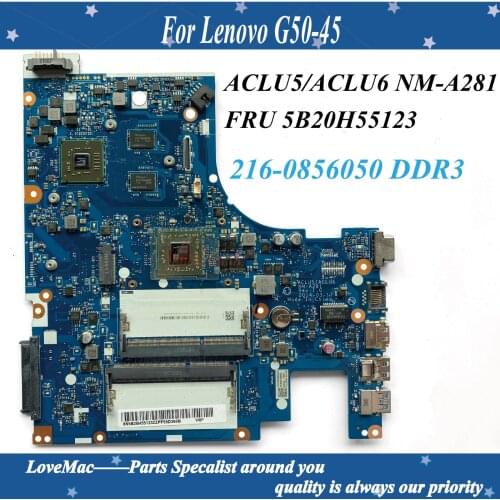 High Quality FRU 5B20H55123 for Lenovo G50-45 Laptop Motherboard ACLU5/ACLU6 NM-A281 A4-6210U 216-0856050 DDR3 100% tested