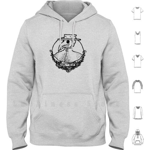 " Here To Help " - Plague hoodies Plague Plague History Teachers Simple Steampunk Steampunk Style