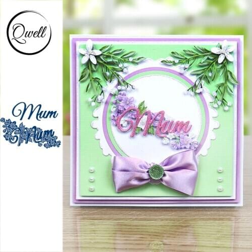 QWELL Word Mum Metal Cutting Dies for Scrapbooking and Card Making Paper Embossing Craft New 2019 die cuts