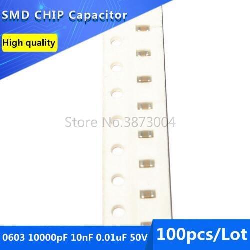 100pcs 0603 10000pF 10nF 0.01uF 50V X7R 10% SMD Chip Capacitor
