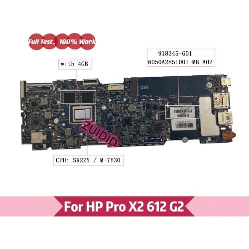 918345-601 For HP Pro X2 612 G2 Laptop moterboard 919345-501 918345-001 with SR2ZY M-7Y30 4GB 100% Tested OK