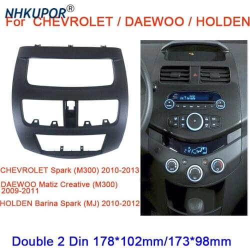 Car Stereo Radio Frame Kit Double 2 Din Auto Fascia Panel Adapter for CHEVROLET Spark (M300) 2010-2013 DAEWOO Matiz HOLDEN