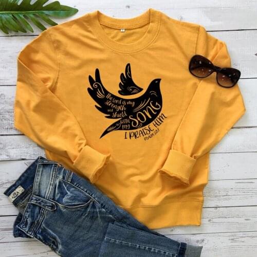 The Lord Is My Strength And Shield With My Song I Will Praise Him Psalm 28:7 Sweatshirt Fashion Women Christian Faith Sweatshirt