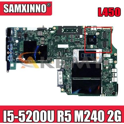 Akemy For CPU. I5 5200U R5 M240 2G Aivl nm-a351 Motherboard Lenovo ThinkPad L450 Laptop PC Board 100% Test OK