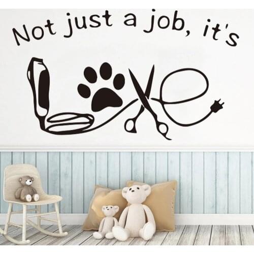 Large Pet Dog Groomer Not Just A Job its Love Window Viny Wall Stickers Puppy Dog Animal Groomer Love Qutoe Glass Decals DW7759