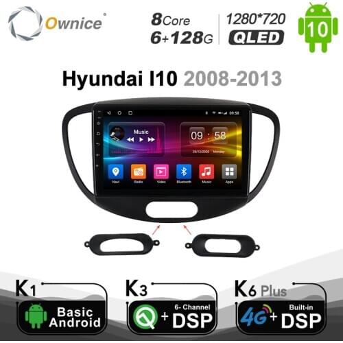 6G 128G Ownice K3 K6 Plus Android 10.0 DSP Car DVD Radio Player For Hyundai I10 2008 - 2013 Audio 4G LTE SPDIF GPS Navigation
