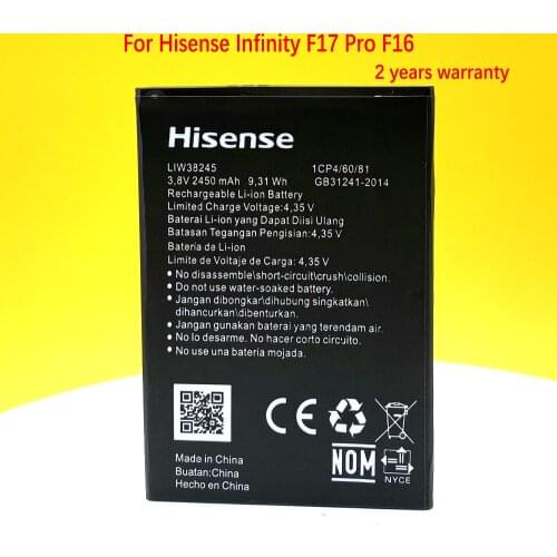 New Original 2450mAh LIW38245 Battery For Hisense Infinity F17 Pro F16 Smart Phone High Quality