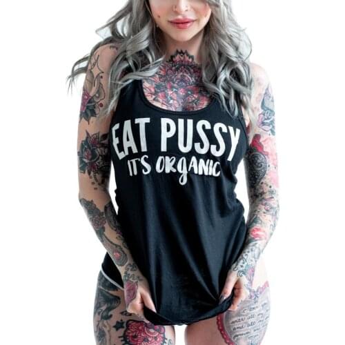 Eat Pussy It’s Organic Tank women fashion undershirt singlet aesthetic vintage street style sleeveless garment kawaii top tee