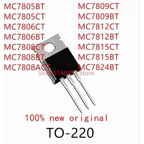 10PCS MC7805BT MC7805CT MC7806CT MC7806BT MC7808CT MC7808BT MC7808ACT MC7809CT MC7809BT MC7812CT MC7812BT MC7815CT MC7815BT