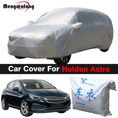 Car Cover Outdoor Anti-UV Sun Shade Rain Snow Ice Resistant Auto Cover Dustproof For Holden Astra