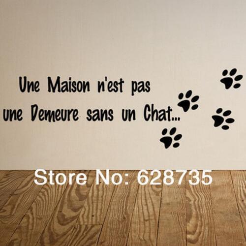"Une maison n'est pas une demeure... "French Vinyl Wall Sticker Dog Footprint Cat Wall Decals For Home Living Room Decoration