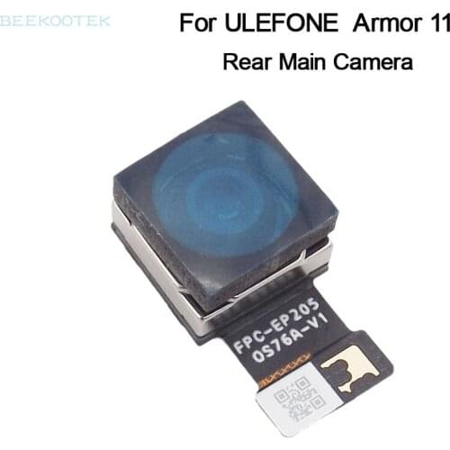 Original For Ulefone Armor 11 Rear Back Main Camera 48MP Replacement Accessories Parts For Ulefone Armor11 6.1inch 5G Smartphone