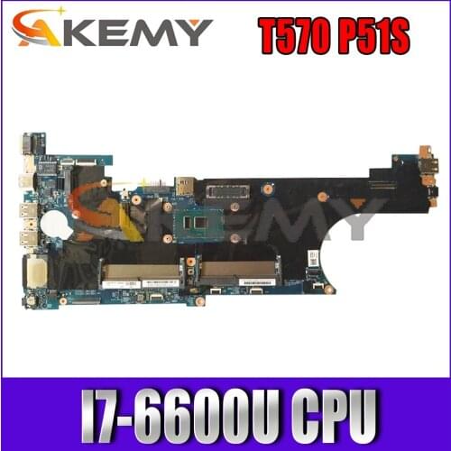 FUR: 02HL424 For Lenovo ThinkPad T570 P51S portable motherboard 16820-1 448.0ab07. 0011 with CPU SR2F1 I7-6600U DDR4 Mainboard
