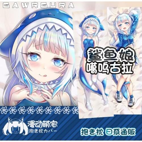 Anime GawrGura VTuber Girl Dakimakura Hugging Body Pillow Case Otaku Pillow Cushion Cover Collection Gifts