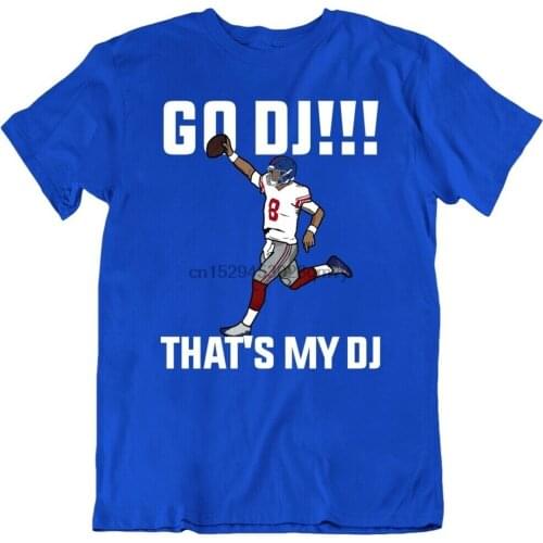 Daniel Jones Go DJ Thats My DJ Football Fan T Shirt
