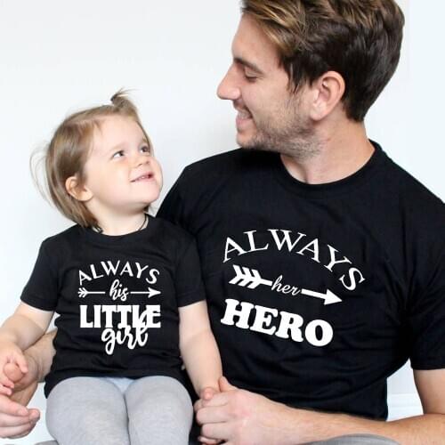 1 Pcs Always Her Hero and Always His Little Girl Print Dad and Daughter T-shirt Short Sleeve Summer Family Tees Matching Clothes