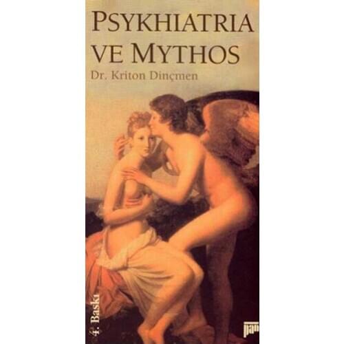 Psykhiatria and Mythos Kriton Dinçmen Pan Yayıncılık