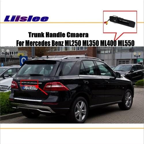 Trunk Handle Rear Car Rearview Camera For Mercedes Benz ML250 ML350 ML400 ML550 Android System CAM HD CCD RCA NTST PAL
