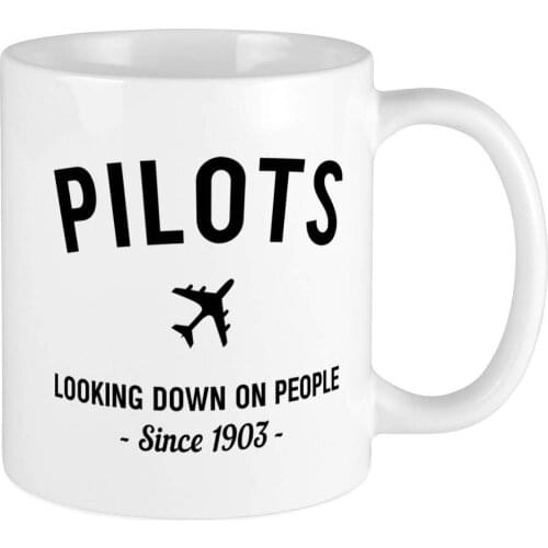 Funny 11 oz White Ceramic Novelty Mug For Pilots Looking Down on People Since 1903. Great Gift Idea