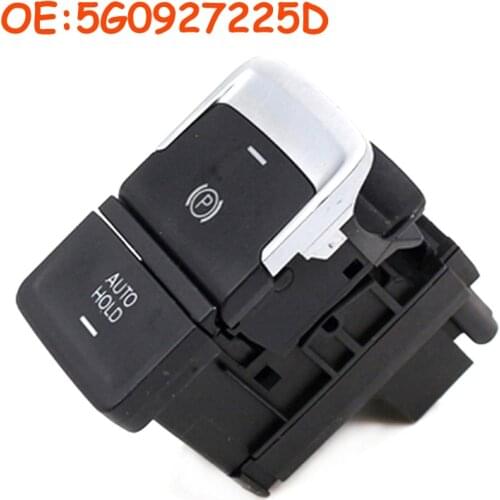 5G0927225D For Volkswagen Golf 7 G TI MK7 2013 2014 2015 E-Golf 2014-2016 Electronic Handbrake Auto Hold Switch Button 5G0927225