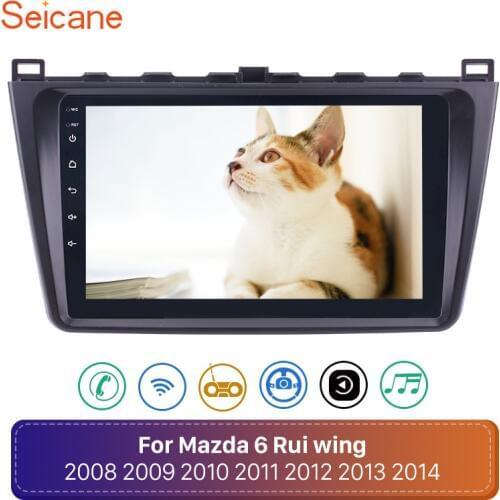 Seicane 2Din WIFI GPS Car Radio Android 10.0 DSP Multimedia Player for 2008 2009 2010 2011 2012 2013 2014 2015 Mazda 6 Rui wing