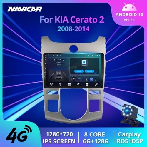 NAVICAR 2Din Android10 Car Radio For KIA Forte Cerato 2 2008-2014 Stereo Receiver GPS Navigation Auto Radio DSP Car Receiver IGO