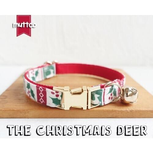 MUTTCO retail with gold high quality metal buckle collar for cat THE CHRISTMAIS DEER design cat collar 2 sizes UCC094J