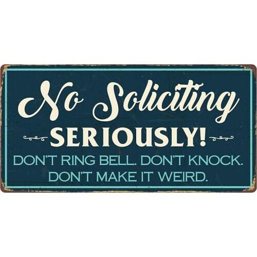 StickerPirate 977HS No Soliciting Seriously 5"x10" Aluminum Hanging Novelty Sign
