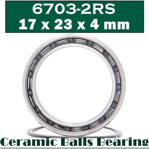 6703 Hybrid Ceramic Bearing 17*23*4 mm ABEC-1 ( 1 PC) Industry Motor Spindle 6703HC Hybrids Si3N4 Ball Bearings 3NC 6703RS