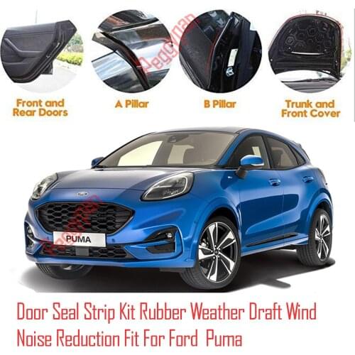 Door Seal Strip Kit Self Adhesive Window Engine Cover Soundproof Rubber Weather Draft Wind Noise Reduction Fit For Ford Puma