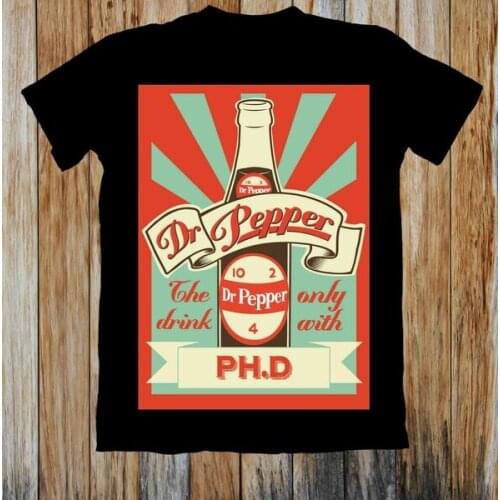 Dr Pepper Will Drink Only With Ph.D Drinking Vintage Funny Black T-Shirt